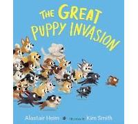 The Great Puppy Invasion Padded Board Book