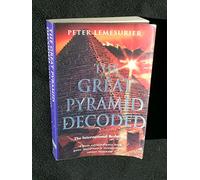 The Great Pyramid Decoded