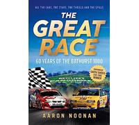 The Great Race: 60 years of the Bathurst 1000, the bestselling book from Australia's leading motorsport journalist