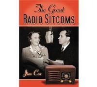 The Great Radio Sitcoms - Jim Cox - McFarland amp Co Inc - Livre en Anglais - Paperback Jim CoxJim Cox (Auteur)