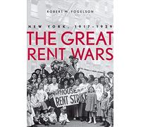 The Great Rent Wars: New York, 1917-1929