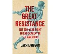 The Great Resistance - Carrie Gibson - John Murray Press - Livre en Anglais - Hardback Carrie GibsonCarrie Gibson (Auteur)
