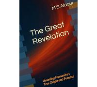 The Great Revelation: Unveiling Humanity’s True Origin and Purpose