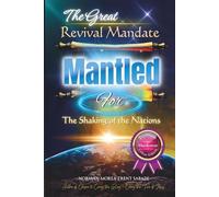 The Great Revival Mandate: MANTLED for the Shaking of the Nations (Hardcover, Premium Colour Edition)