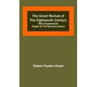 The Great Revival Of The Eighteenth Century
