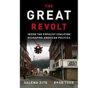 The Great Revolt: Inside the Populist Coalition Reshaping American Politics - [Version Originale] Inconnu (Auteur)