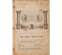 The Great Revolution: How to Change the World Without Having to Do Anything