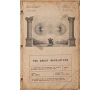 The Great Revolution: How to Change the World Without Having to Do Anything