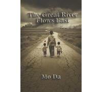 The Great River Flows East