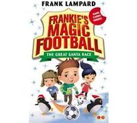 The Great Santa Race: Book 13 (Frankie'S Magic Football) (Paperback) Frank Lampard, (Auteur)