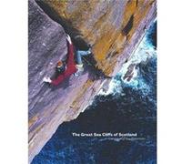 The Great Sea Cliffs of Scotland The Great Sea Cliffs of Scotland (Auteur)