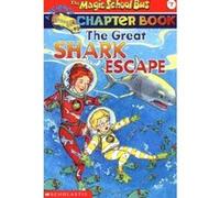 The Great Shark Escape, Magic School Bus Chapter Book Jennifer Johnston (Auteur)