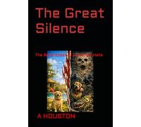 The Great Silence: The Broardcast of Universal Hate