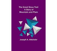 The Great Sioux Trail