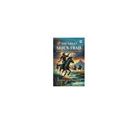 The Great Sioux Trail A Story Of Mountain And Plain