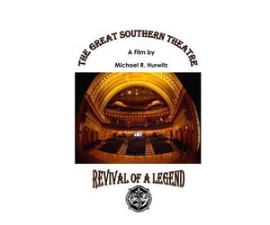 The Great Southern Theatre: Revival of a Legend