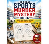 The Great Sports Murder Mystery Book: Solve 4 Word Searches. Catch the Killer.