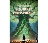 The Great Squirrel Conspiracy