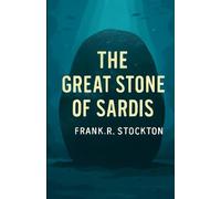 The Great Stone Of Sardis(Illustrated)