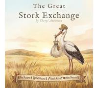 The Great Stork Exchange: A Gentle Story of Waiting, Wonder, and the Natural World We Share