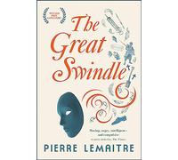 The Great Swindle: Prize-winning historical fiction by a master of suspense
