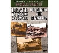 The Great Tank Battles World War Ii: Death In Snow & Sand/Out-Blitzing The Blitzkrieg