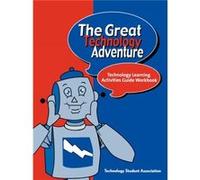 The Great Technology Adventure by Technology Student Association