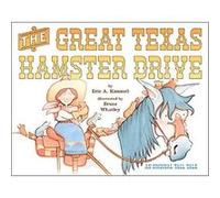 The Great Texas Hamster Drive Eric A. Kimmel (Auteur)