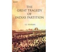 The Great Tragedy Of India's Partition