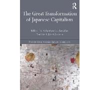 The Great Transformation Of Japanese Capitalism