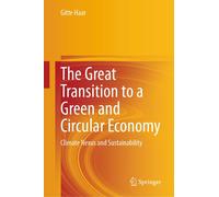 The Great Transition To A Green And Circular Economy