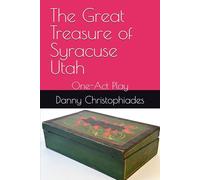 The Great Treasure of Syracuse Utah: One-Act Play