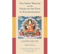 The Great Treatise on the Stages of the Path to Enlightenment (Volume 3)