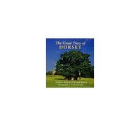 The Great Trees Of Dorset