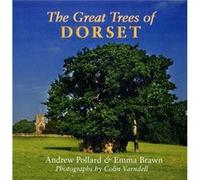 The Great Trees of Dorset by Emma Brawn Brawn, Emma (Auteur)