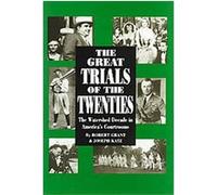 The Great Trials of the Twenties Joseph Katz, Robert Grant (Auteur)