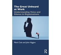 The Great Unheard At Work