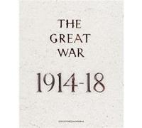 The Great War 191418 by Ypres In Flanders Fields Museum Hannibal Publishing (Auteur)