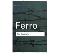 The Great War by Marc Ferro Paperback Book Marc Ferro (Auteur)