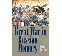 The Great War in Russian Memory