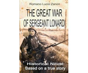 THE GREAT WAR OF SERGEANT LONARDI
