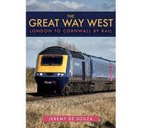 The Great Way West: London to Cornwall by Rail - [Version Originale] Inconnu (Auteur)
