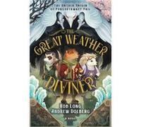 The Great Weather Diviner by Andrew Dolberg Andrew Dolberg (Auteur)
