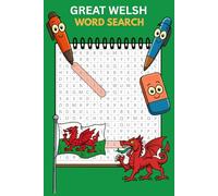 The Great Welsh Word Search Book: Learn about Wales, printed in easy-to-read format perfect gift for travelers, relaxing, passing time during ... for yourself, your journey / trip companion.