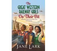 The Great Western Railway Girls Do Their Bit