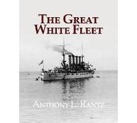 The Great White Fleet