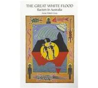 The Great White Flood, American Academy of Religion Cultural Criticism Series Anne Pattel-Gray (Auteur)