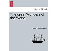 The Great Wonders Of The World.