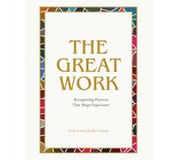 The Great Work: Recognizing Patterns That Shape Experience