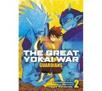 The Great Yokai War Guardians Vol.2 by Yusuke Watanabe Yusuke Watanabe (Auteur)